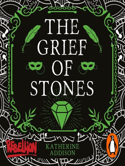 Title details for The Grief of Stones by Katherine Addison - Available